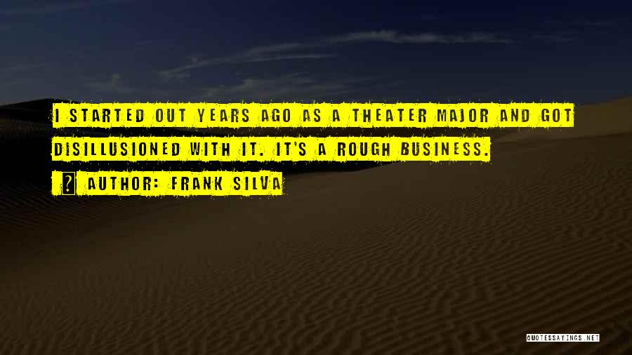 Frank Silva Quotes 1879320 Frank Silva Quotes 1879320