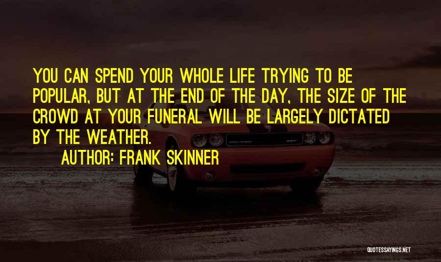 Frank Skinner Quotes 1484952