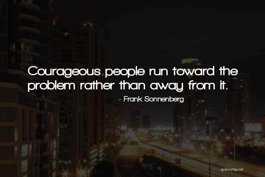 Frank Sonnenberg Quotes 1467471 Frank Sonnenberg Quotes 1467471