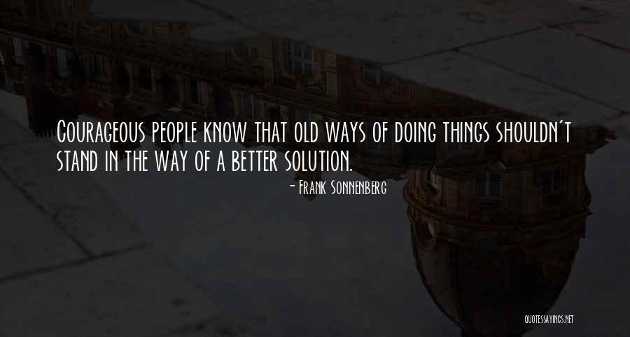 Frank Sonnenberg Quotes 1609373 Frank Sonnenberg Quotes 1609373