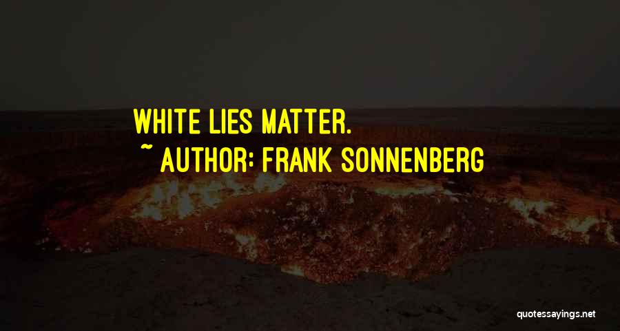 Frank Sonnenberg Quotes 1721342