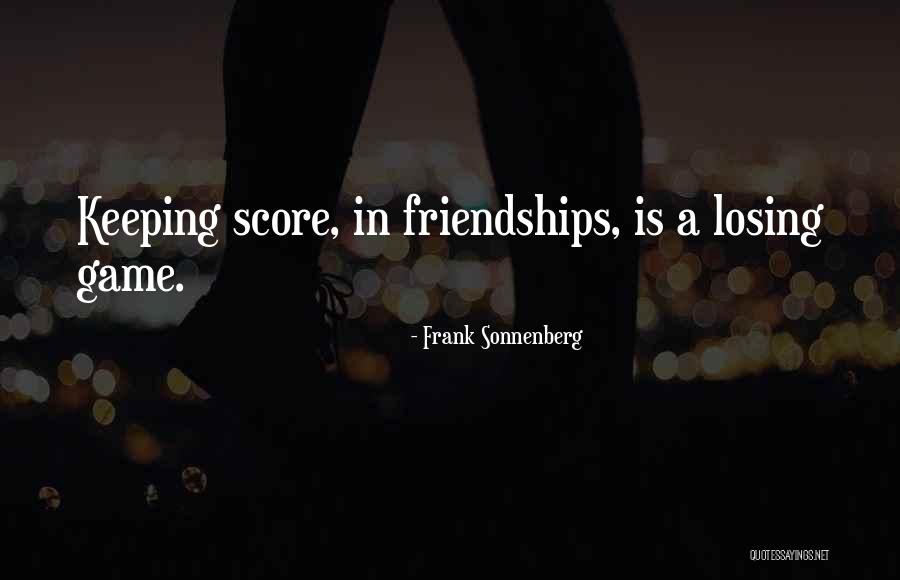 Frank Sonnenberg Quotes 1906553 Frank Sonnenberg Quotes 1906553