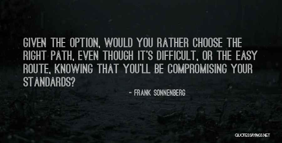 Frank Sonnenberg Quotes 1919937 Frank Sonnenberg Quotes 1919937