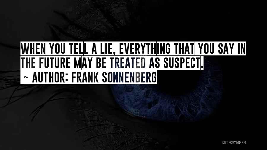 Frank Sonnenberg Quotes 215633