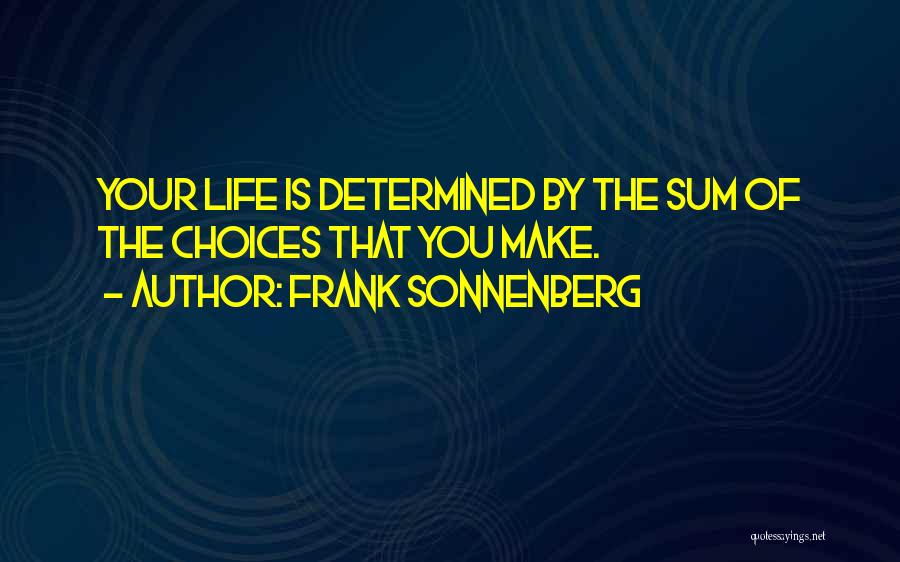 Frank Sonnenberg Quotes 2265898