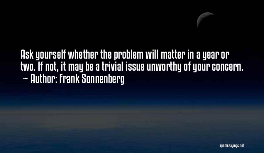 Frank Sonnenberg Quotes 362345