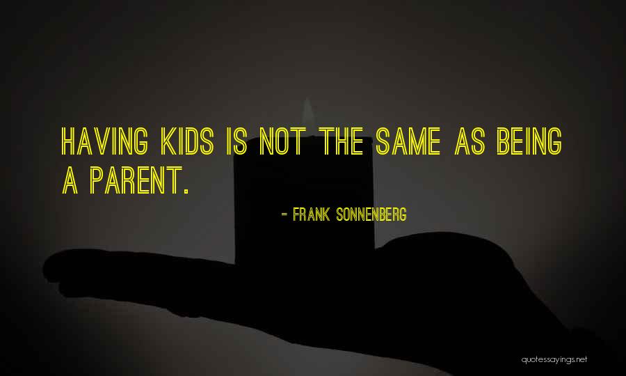 Frank Sonnenberg Quotes 787244 Frank Sonnenberg Quotes 787244