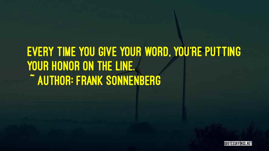 Frank Sonnenberg Quotes 954276