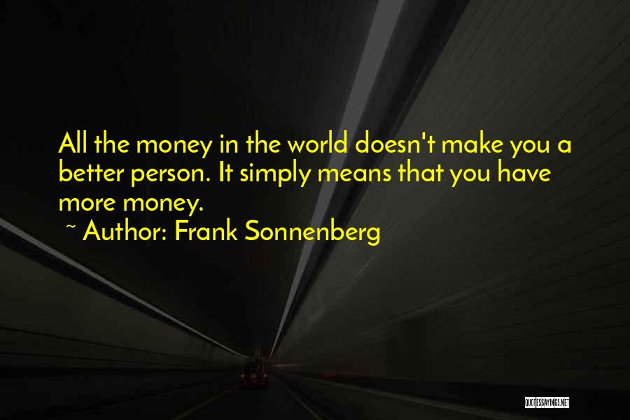 Frank Sonnenberg Quotes 973670