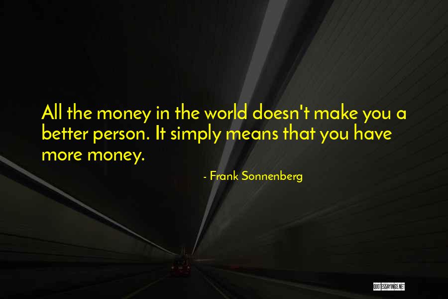 Frank Sonnenberg Quotes 973670