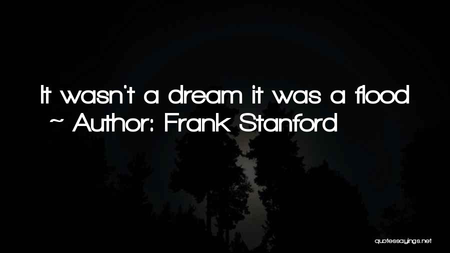 Frank Stanford Quotes 1390808