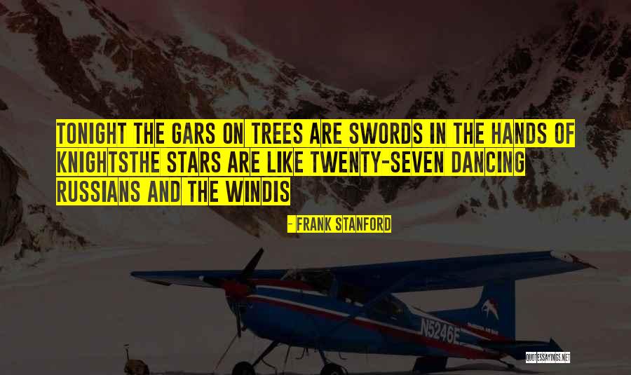 Frank Stanford Quotes 414197 Frank Stanford Quotes 414197