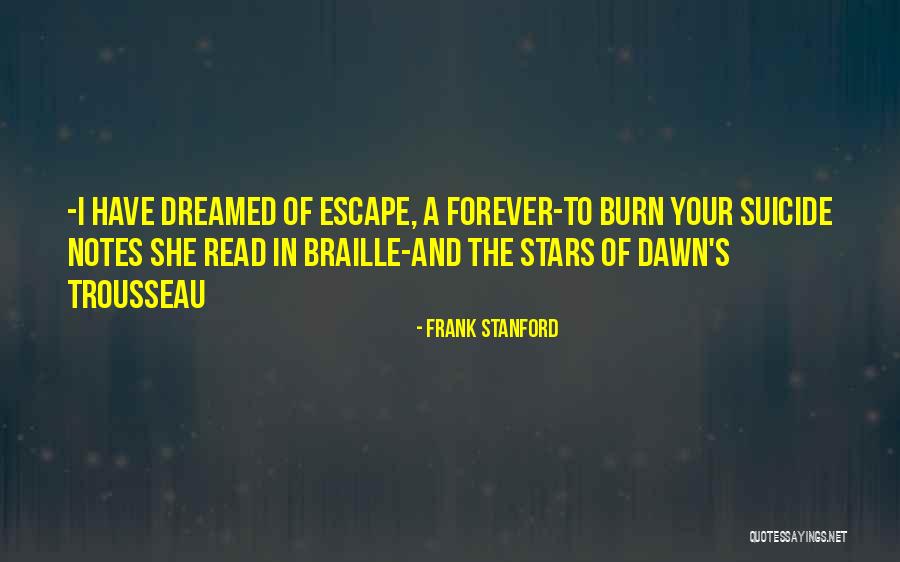 Frank Stanford Quotes 90943 Frank Stanford Quotes 90943