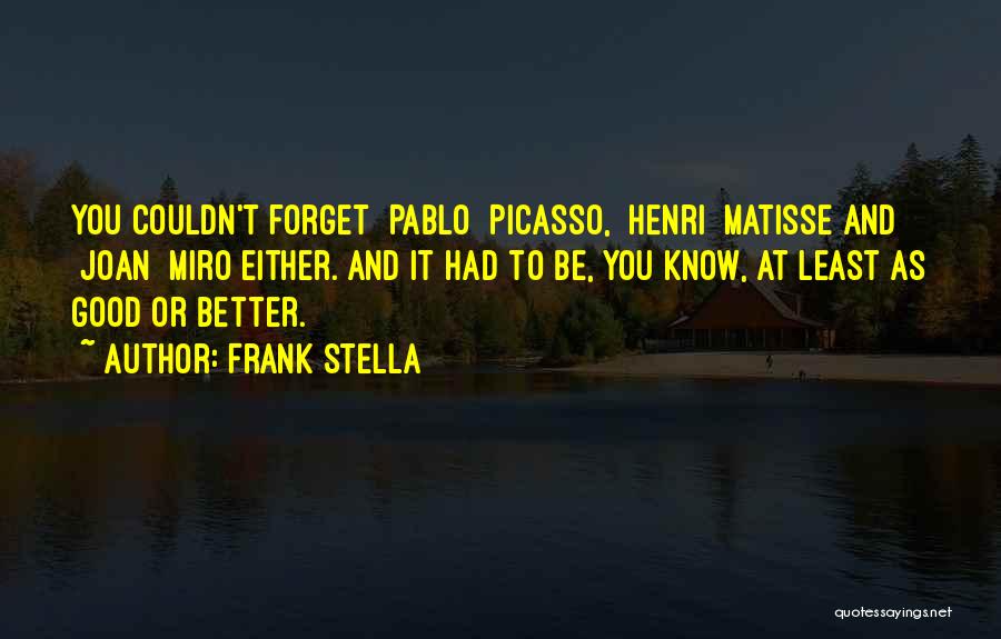 Frank Stella Quotes 1900693