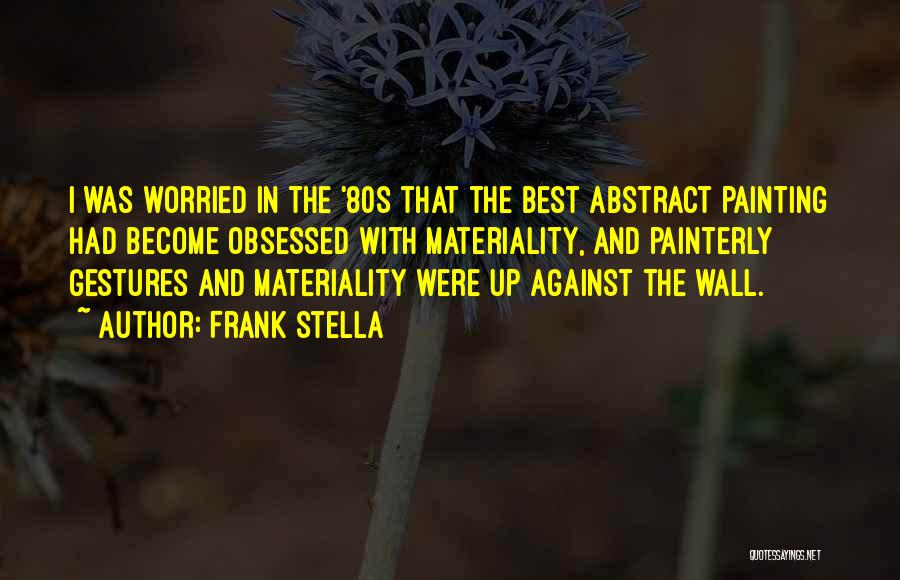 Frank Stella Quotes 271007