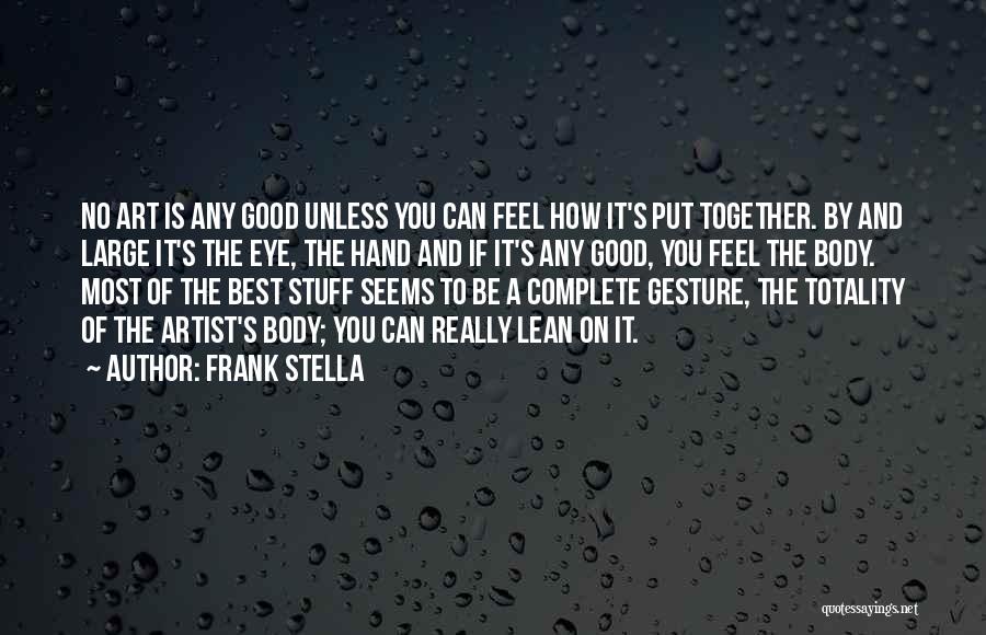 Frank Stella Quotes 277660