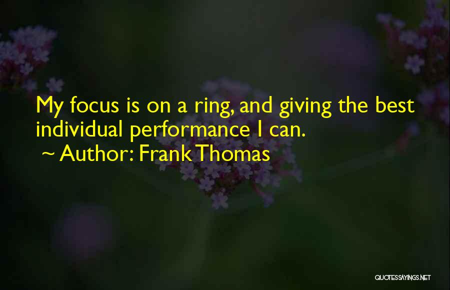 Frank Thomas Quotes 1613013