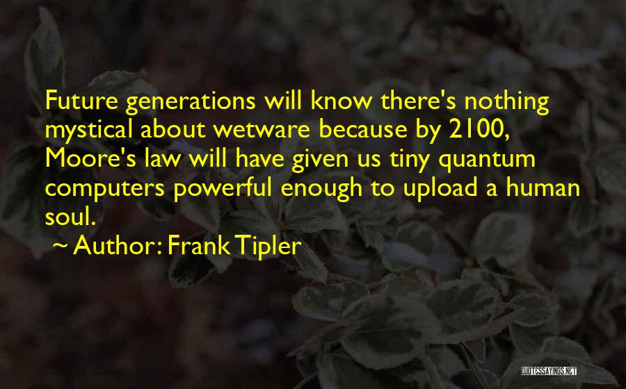 Frank Tipler Quotes 1619649