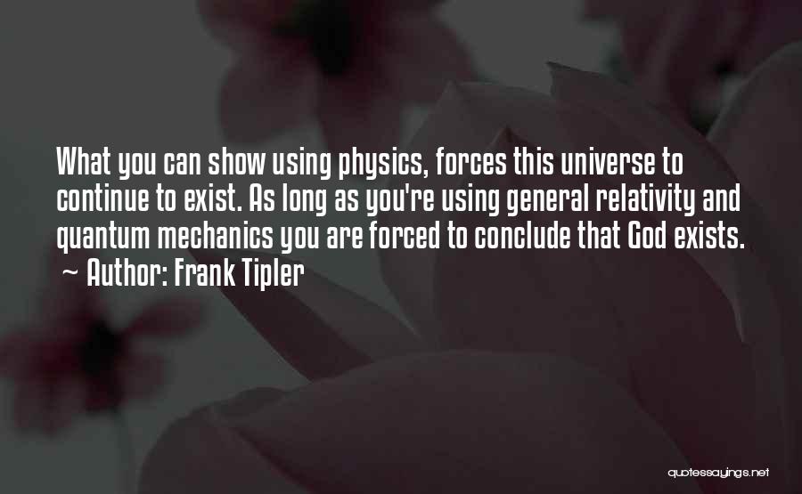 Frank Tipler Quotes 681402