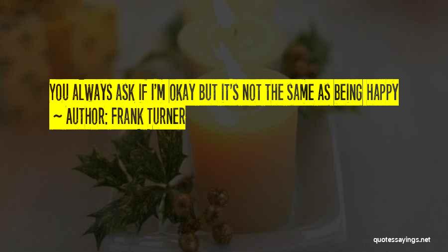 Frank Turner Quotes 2178308