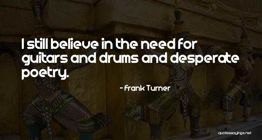 Frank Turner Quotes 467243