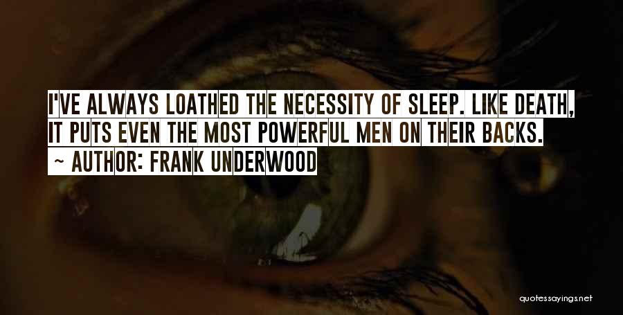 Frank Underwood Quotes 1172052