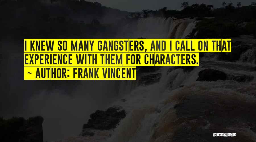 Frank Vincent Quotes 1584145