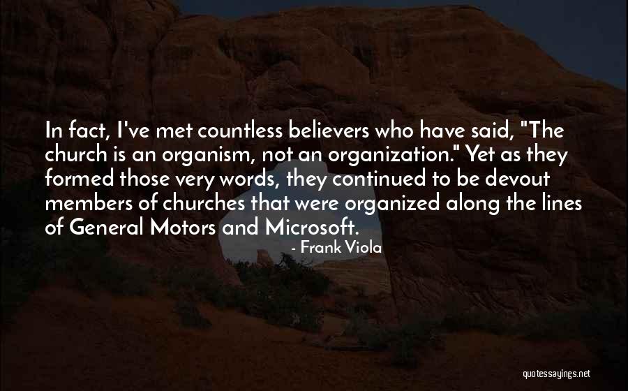 Frank Viola Quotes 1785052