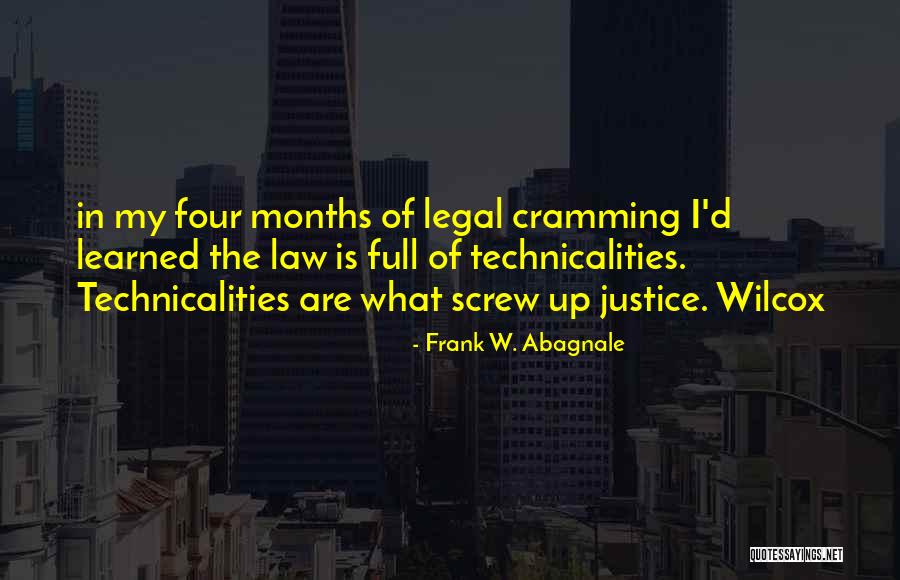 Frank W. Abagnale Quotes 2257129