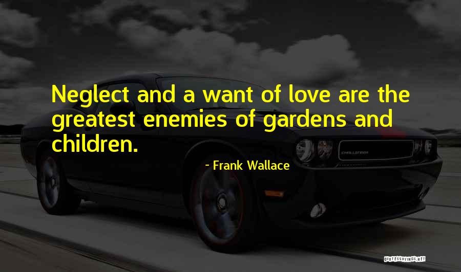 Frank Wallace Quotes 1788775