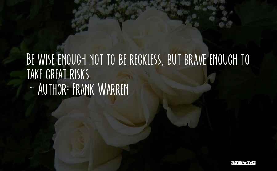 Frank Warren Quotes 140527