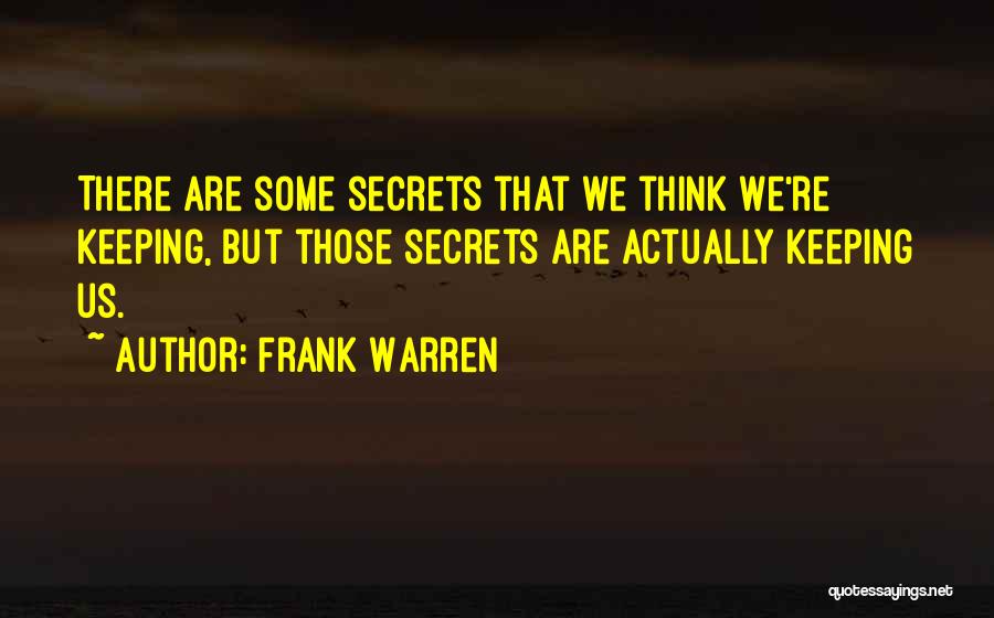 Frank Warren Quotes 1831160