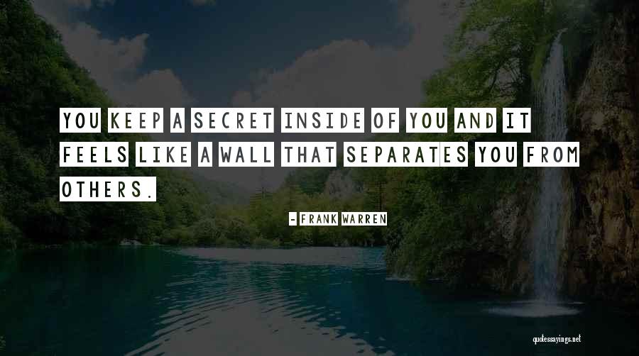 Frank Warren Quotes 2009645 Frank Warren Quotes 2009645