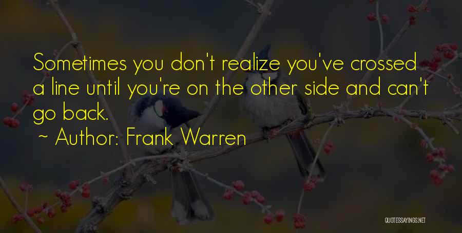 Frank Warren Quotes 528034
