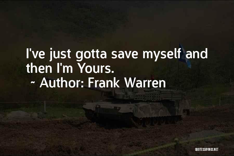 Frank Warren Quotes 648599