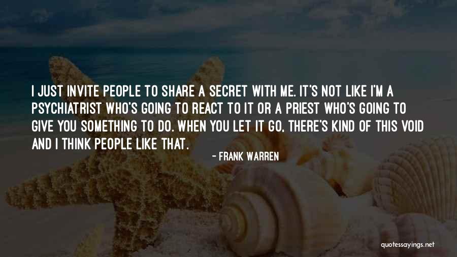 Frank Warren Quotes 691101 Frank Warren Quotes 691101