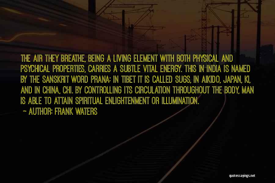 Frank Waters Quotes 1896525