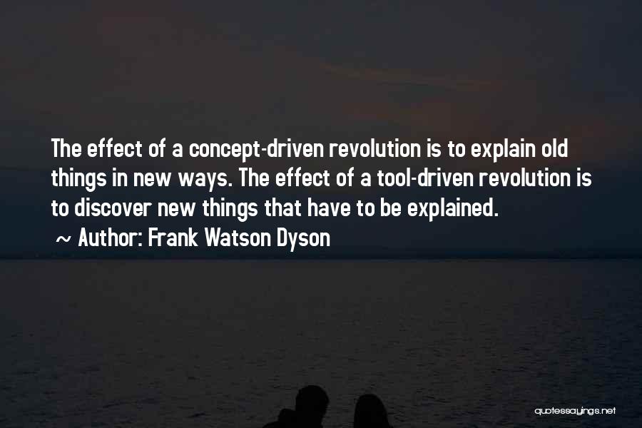 Frank Watson Dyson Quotes 1033231