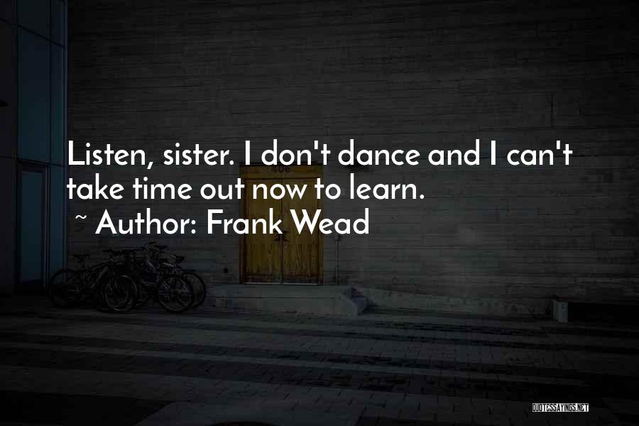 Frank Wead Quotes 1205254