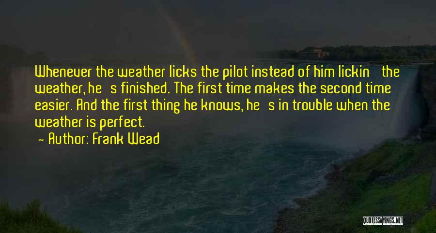 Frank Wead Quotes 1838679