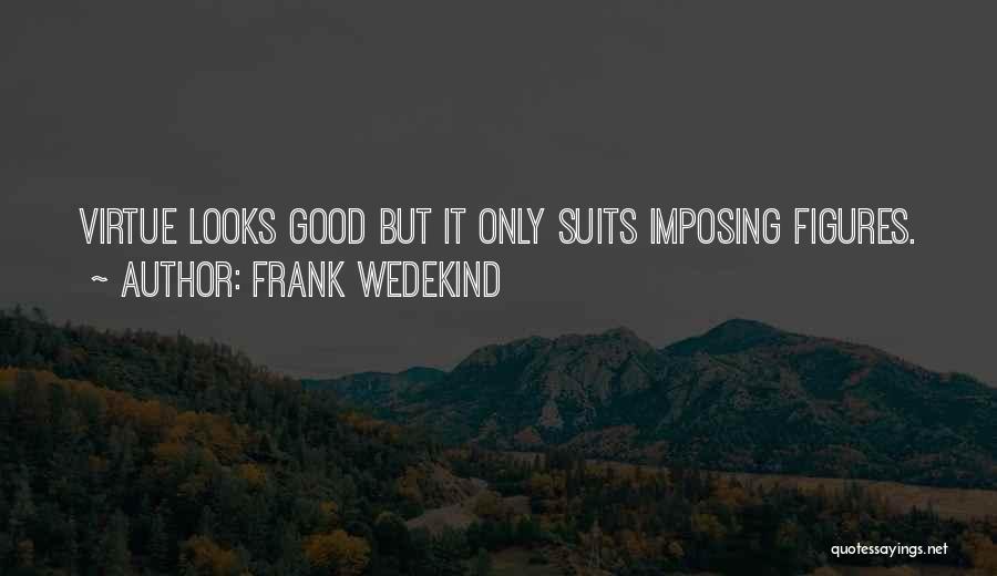 Frank Wedekind Quotes 777591