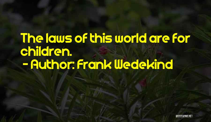 Frank Wedekind Quotes 868012