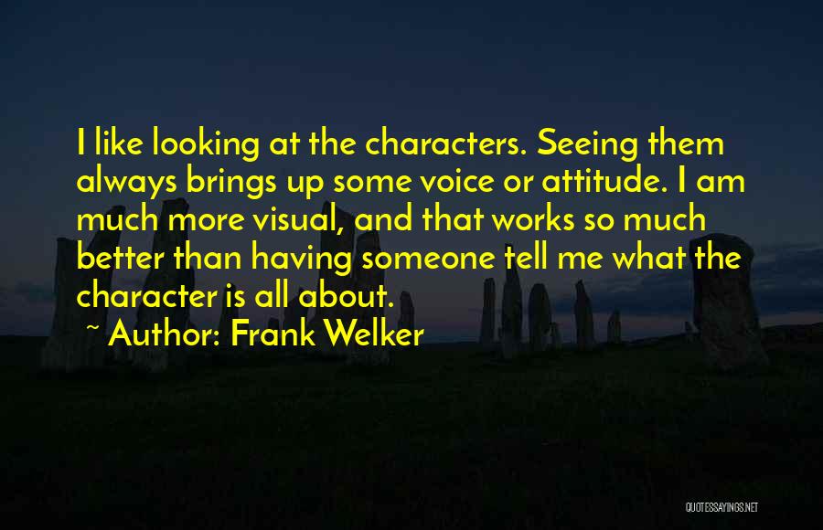 Frank Welker Quotes 744423