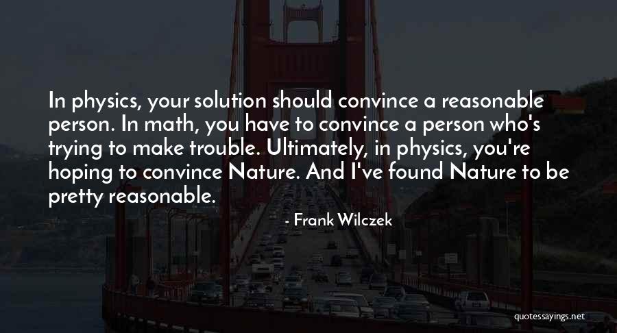 Frank Wilczek Quotes 2042888 Frank Wilczek Quotes 2042888