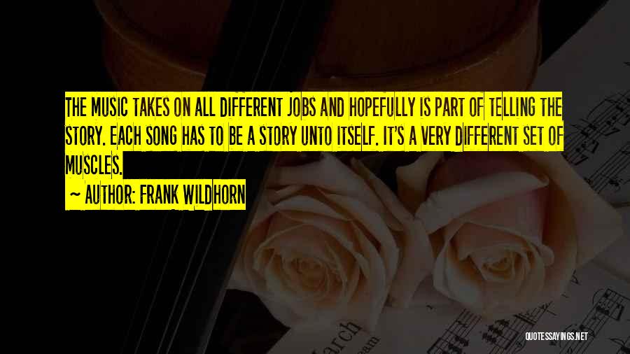 Frank Wildhorn Quotes 1695516