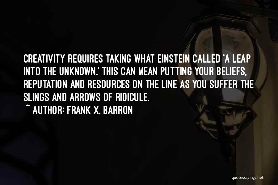 Frank X. Barron Quotes 1651193