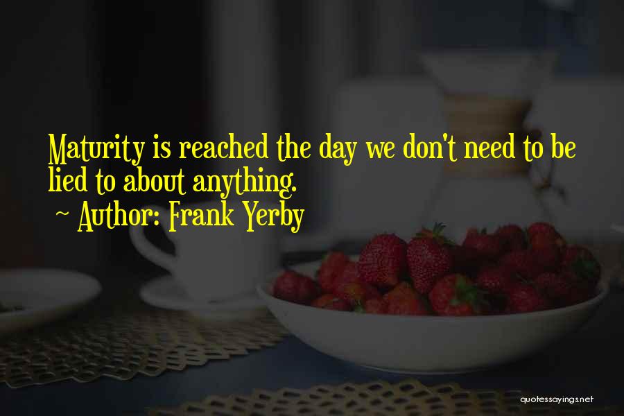 Frank Yerby Quotes 1886530