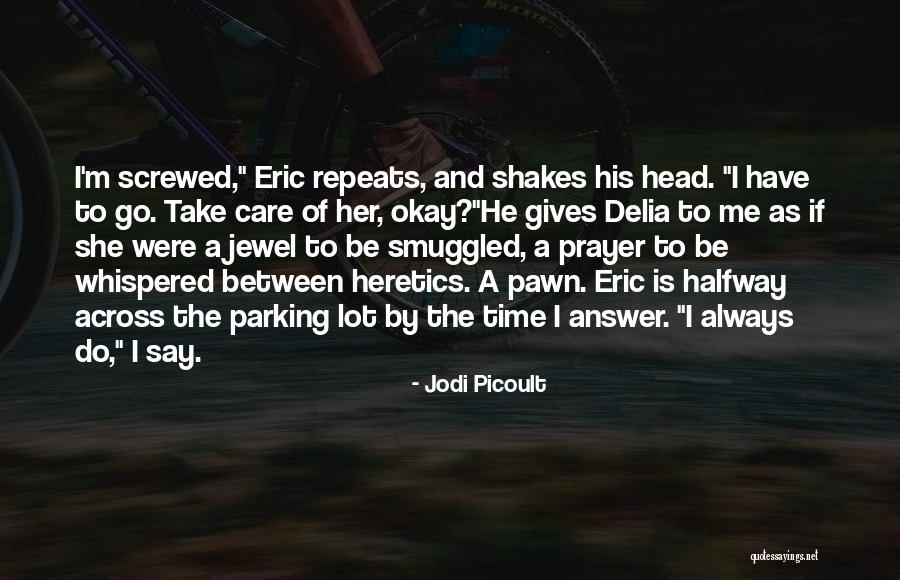 Frank Zane Motivational Quotes By Jodi Picoult Frank Zane Motivational Quotes By Jodi Picoult