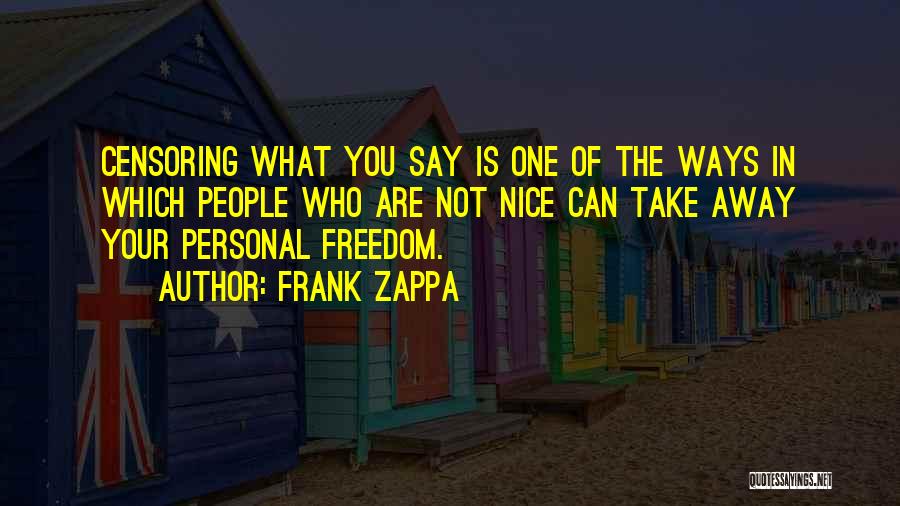 Frank Zappa Quotes 1052777