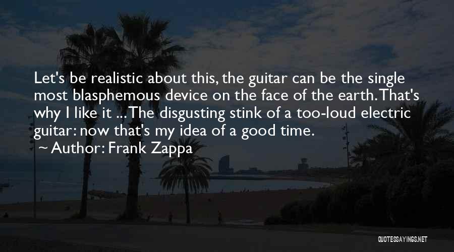 Frank Zappa Quotes 1198322